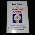 The Magnetized Cards by Gary Plants